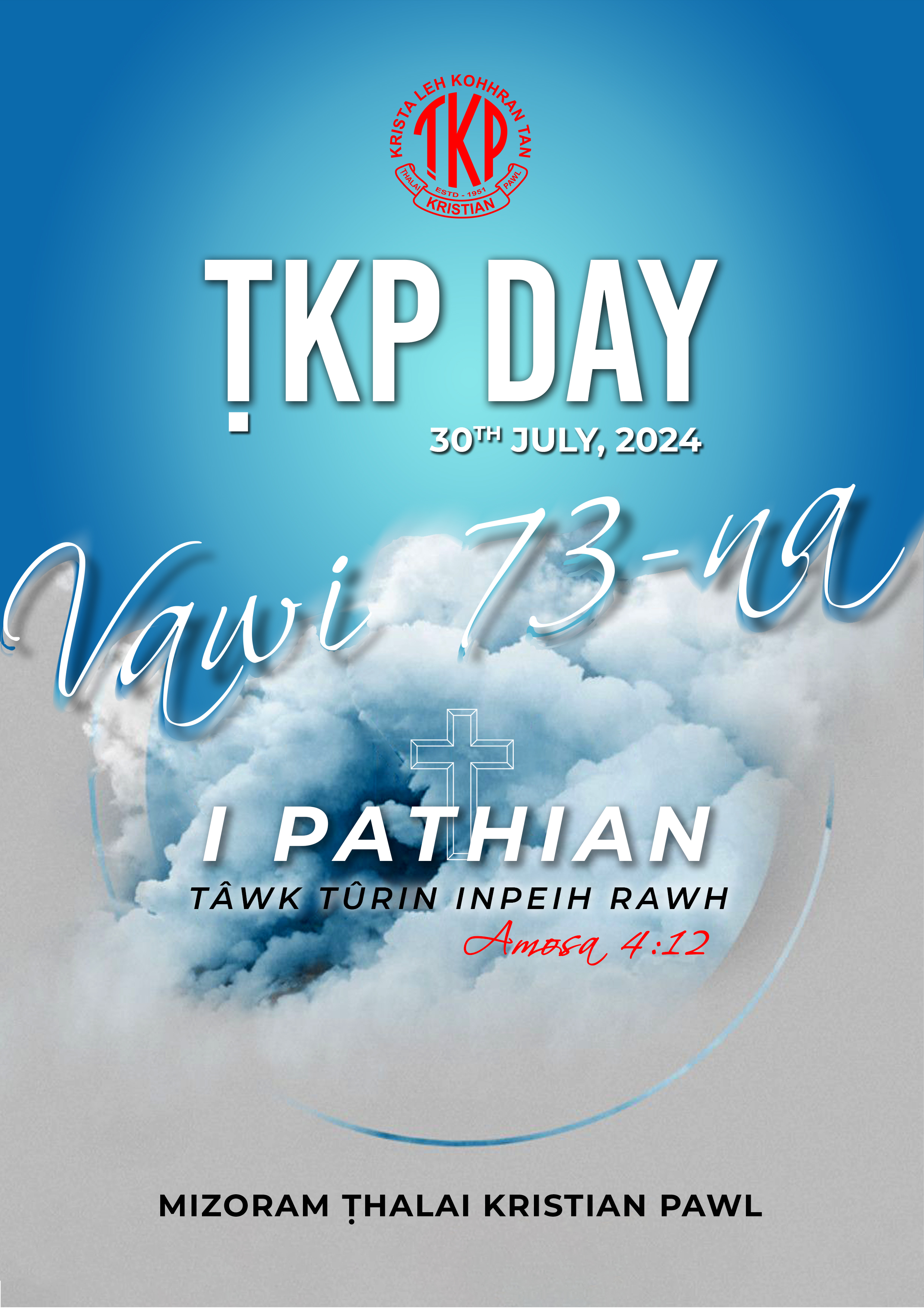 ṬKP DAY VAWI 73-NA HMAN A NI DAWN